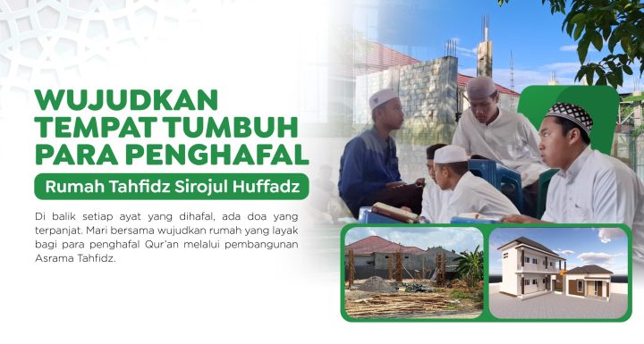 Infak Pembangunan Asrama Santri Tahfidz Sirojul Huffadz